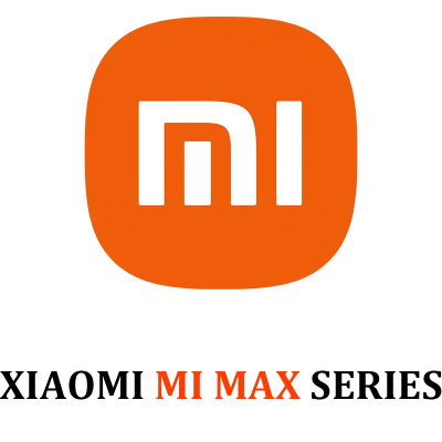 Reparar Xiaomi Mi Max Series | Servicio Técnico Xiaomi Mi Max Series